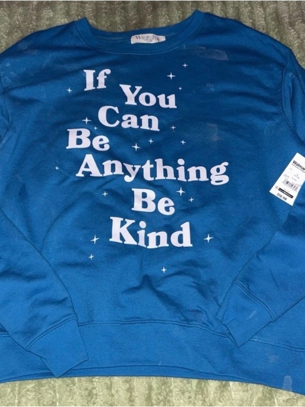 Wound Up Blue Sweatshirt "If You Can Be Anything Be Kind"